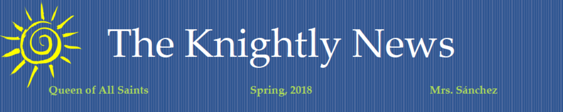 Knightly News Spring 2018